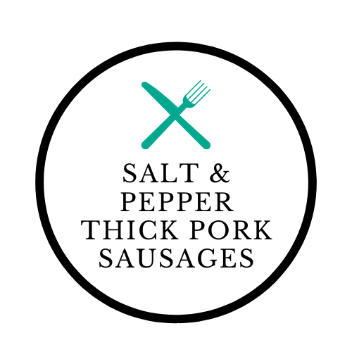 Pasture Raised Salt & Pepper Pork Thick Sausages